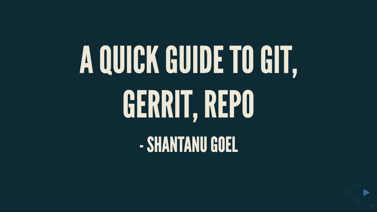 Opening slide of the Git, Gerrit, and repo guide
